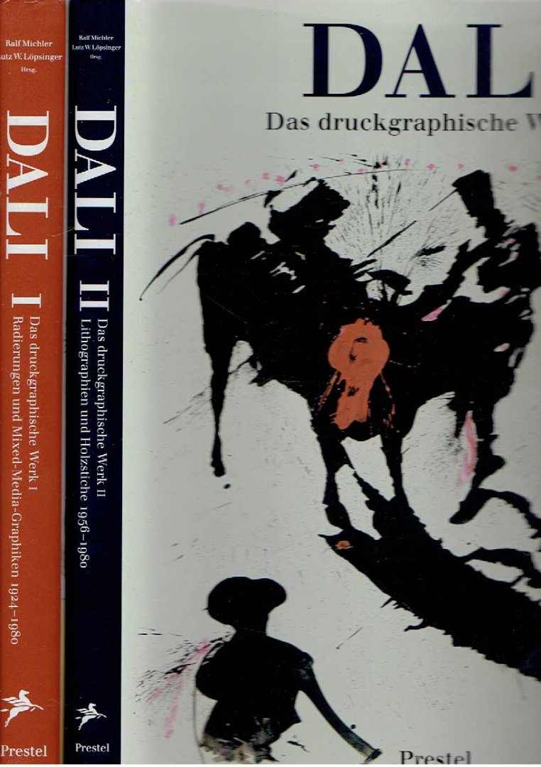 DALI - Ralf MICHLER & Lutz LÖPSINGER [Hrsg.] - Salvador Dali - Das druckgraphishe Werk I - Oeuvrekatalog der Radierungen und Mixed-Media-Graphiken 1924-1980. [2.,verbesserte und erweiterte auflage] &  II - Oeuvrekatalog der Lithographien und Holzstiche 1956-1980.