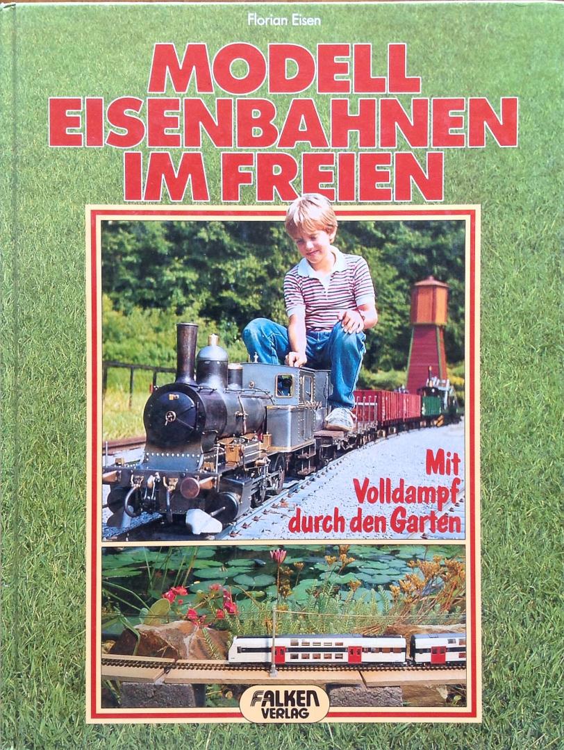 Eisen F. - Modell Eisenbahnen in freien