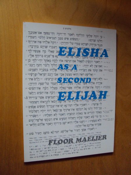 Maeijer, Floor - Elisha as a second Elijah