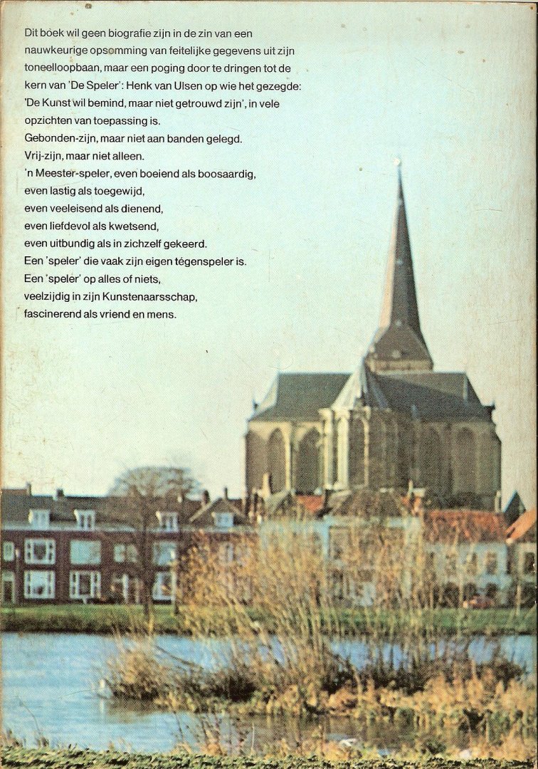 Doudart de la Grée, Marie-Louise, Henk van Ulsen. Omslagfoto Joop Scheltens  16 fotos pagina's - De speler. Winst en verlies in het leven van Henk van Ulsen opgeteld door Marie-Louise Doudart de la Grée.