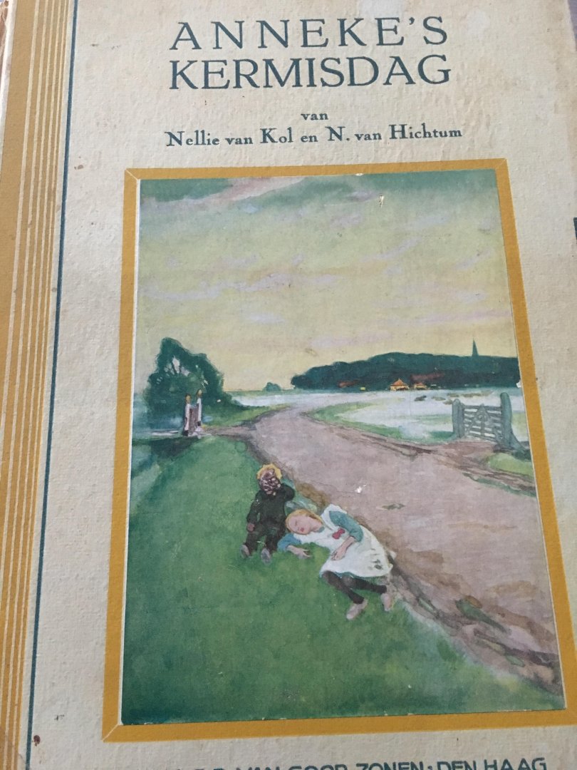 Nellie van Kol en N. Hichtum - Anneke's Kermisdag