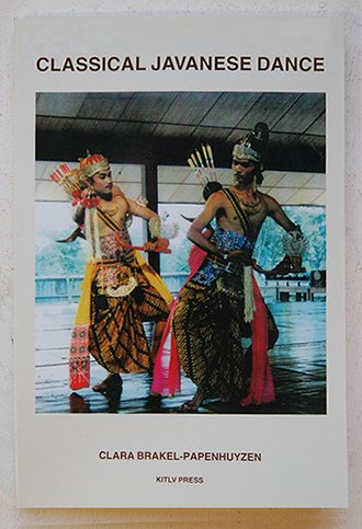 Brakel - Papenhuyzen , Clara - Classical Javanese Dance