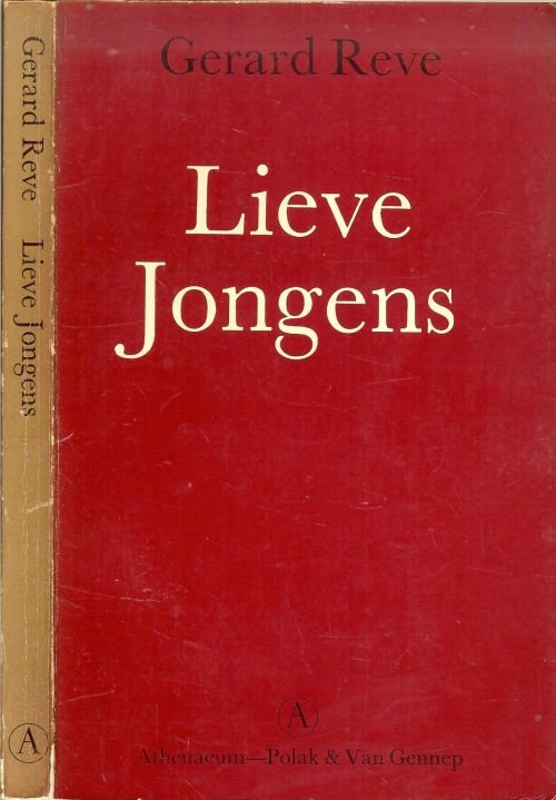 Reve Gerard  werd in 1923 geboren in Amsterdam. Boek verzorging Jacques Janssen - Lieve Jongens