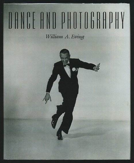 Ewing, William A - Dance and Photography