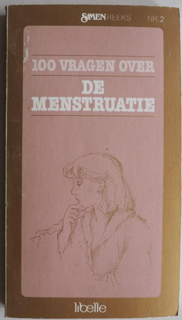 Braam Wiebe, Leemhuis Aart - 100 vragen over de menstruatie Samenreeks Nr 2 Libelle