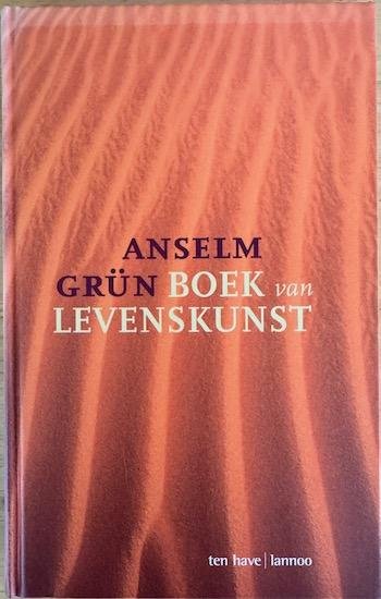 Grun, Anselm - BOEK VAN LEVENSKUNST