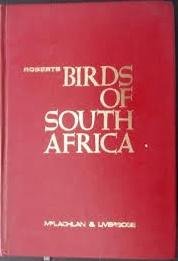 Roberts, Austin (red.) - Birds of South Africa