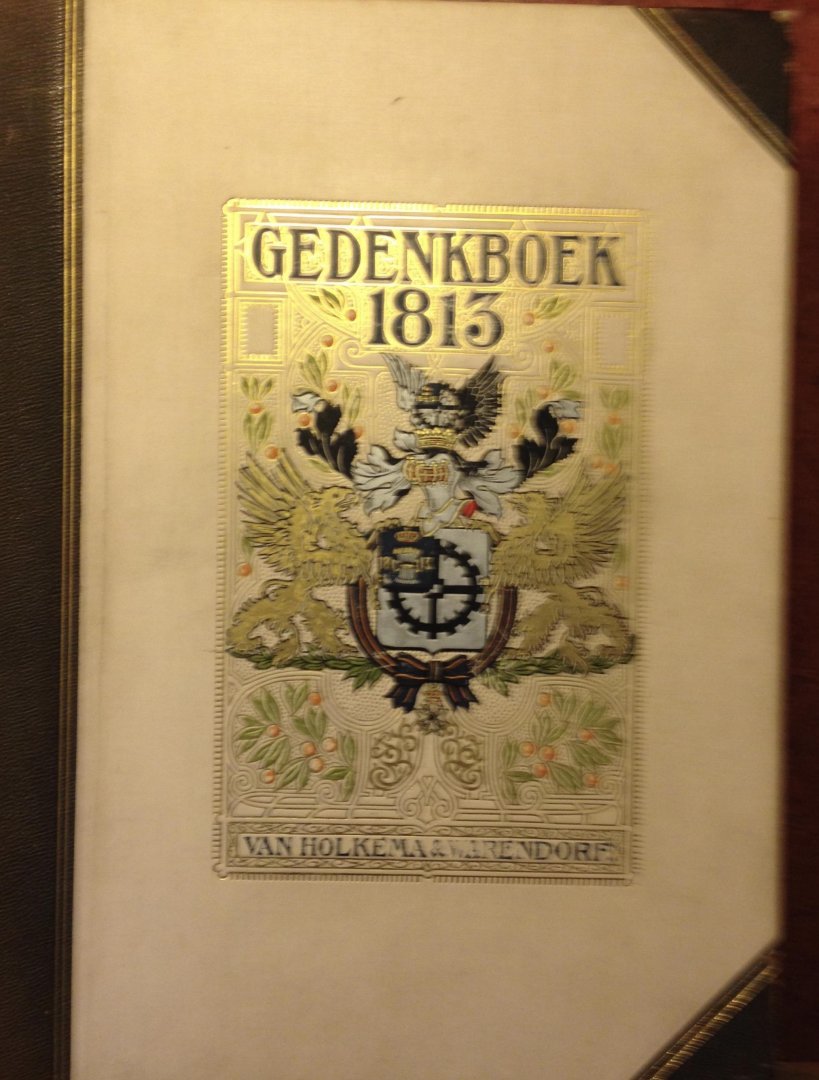 Diferee, Hendr. C - Het Gedenkboek 1813 (luxe editie nr 141)