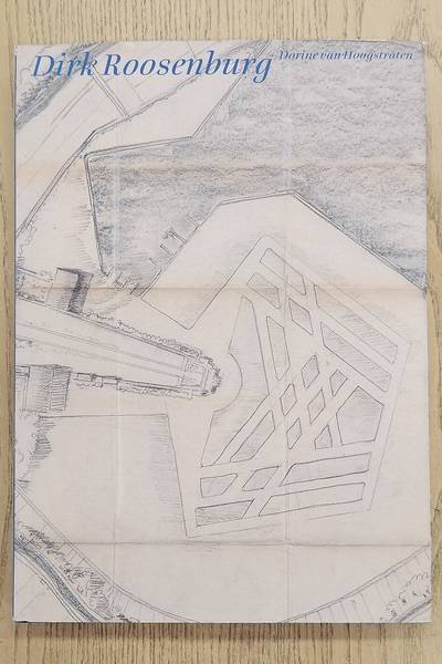 HOOGSTRATEN, DORINNE VAN. - DIRK ROOSENBURG 1887-1962.