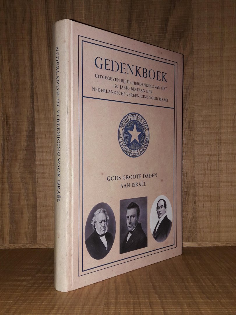 Tilburg, ds. J.G. van - Gedenkboek uitgegeven bij de herdenking van het 50-jarig bestaan der Ned. Ver. voor Israel - Gods groote daden aan Israel