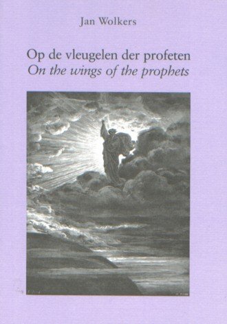 Wolkers, Jan - Op de vleugelen der profeten / On the wings of the prophets.