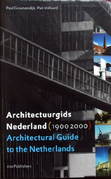 Piet Groenendijk et al. - Architectuurgids Nederland 1900-2000.