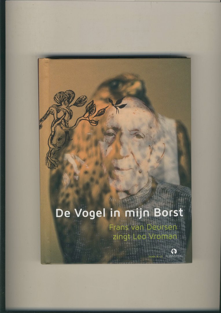 Deursen, Frans van - De vogel in mijn borst