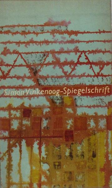 Vinkenoog, Simon. - Spiegelschrift - gebruikslyriek.