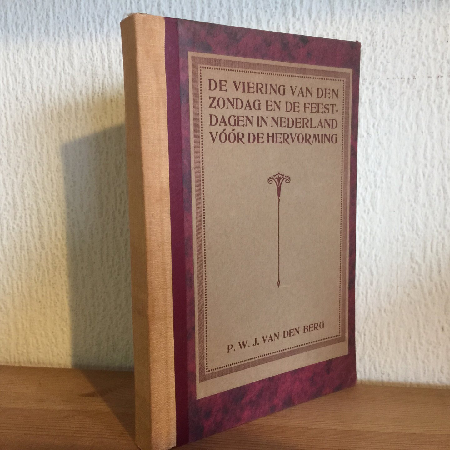 van den Berg - De viering van den ZONDAG en de FEESTDAGEN in  NEDERLAND voor de HERVORMING