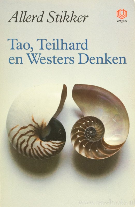 STIKKER, A. - Tao, Teilhard en westers denken.