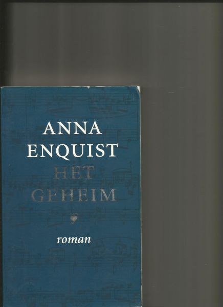 Enquist, Anna - Het geheim
