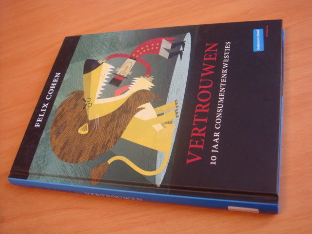 Cohen, Felix - Vertrouwen - 10 jaar consumentenkwesties