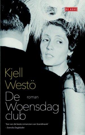 Westö, Kjell - De Woensdagclub