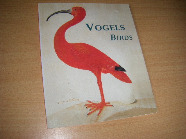 Groot, Irene M. - Vogels Birds  Prenten, tekeningen en foto's in de verzamelingen van het Rijksprentenkabinet en de Bibliotheek van het Rijksmuseum...