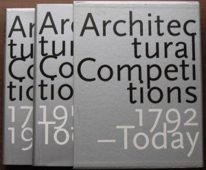Jong, Cees de / Mattie, Erik - Architectural competitions. Two volumes in slipcase. 1) 1792-1949. 2) 1949-today.