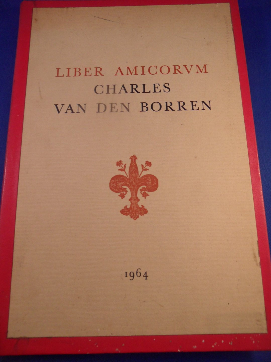  - Liber Amicorum Charles Van den Borren