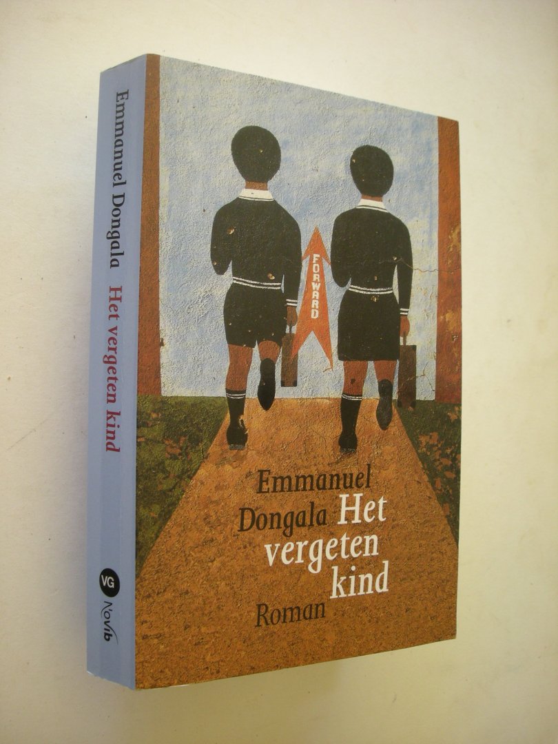 Dongala, Emmanuel, vert. uit het Frans - Het vergeten kind (kritiek Congolese schrijver op Afrikaanse democratie)