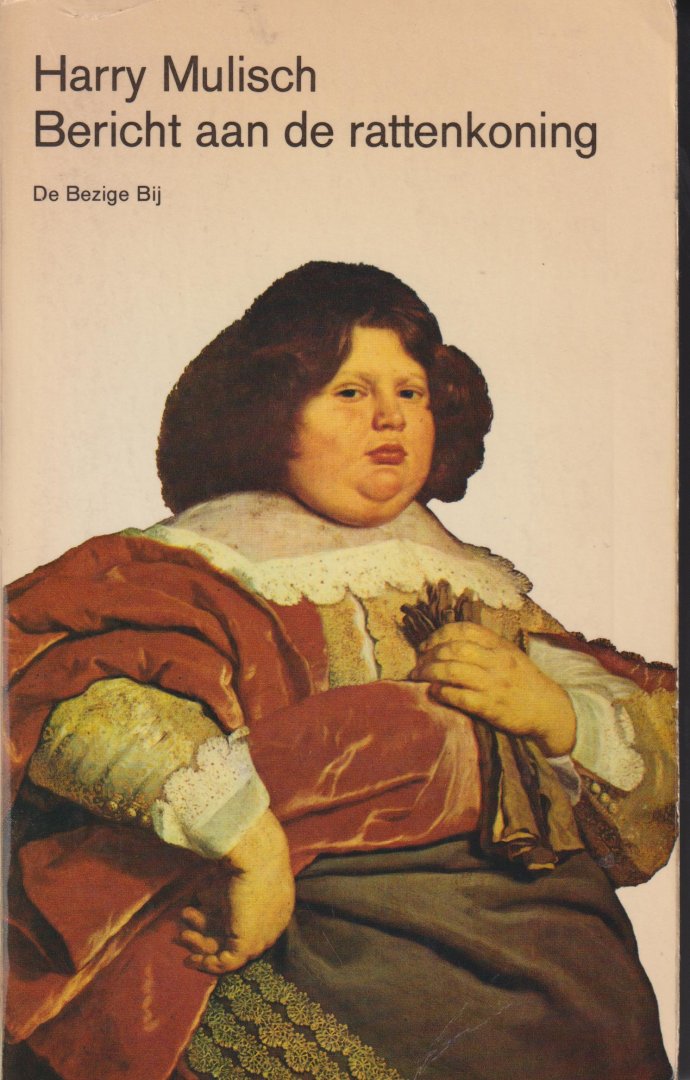 Mulisch (July 29, 1927 - October 30, 2010), Harry Kurt Victor - Bericht aan de rattenkoning - behandelt de geschiedenis van Amsterdam in de periode 1965 - 1966 en maakt daar ook deel van uit.