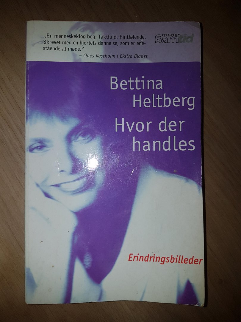 Bettina Heltberg - Hvor der handles