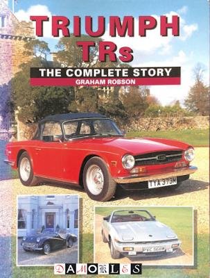 Graham Robson - Triumph TRs. The Complete Story