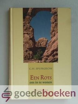 Spurgeon, C.H. - Een Rots om in te wonen --- Dagboek bij de Bijbel