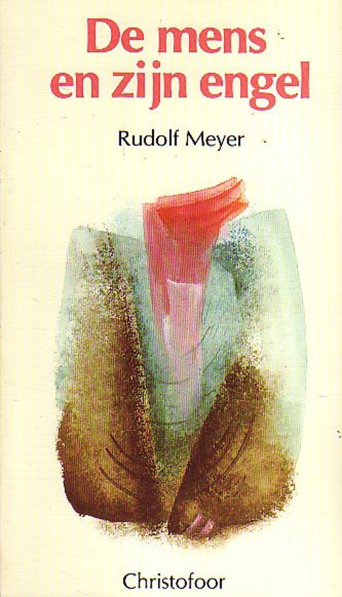 Meyer, R. - De mens en zijn engel /