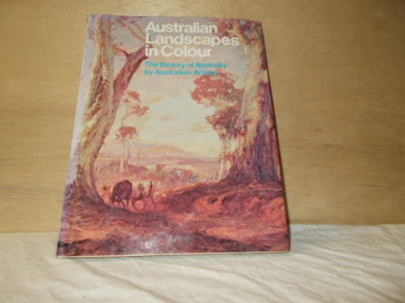 MUDIE, IAN - Australian landscapes in colour the beauty of Australia by Australian artists
