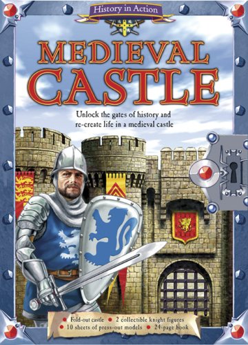 Hubbard, Ben - Medieval Castle .Unlock the Gates of History and Re-create Life in a Medieval Castle