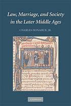 Donahue, Charles - Law, marriage, and society in the later Middle Ages.