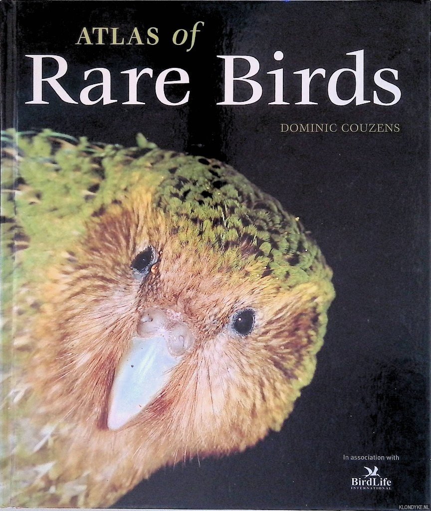 Couzens, Dominic - Atlas of Rare Birds