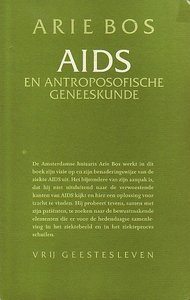 Bos, Arie - AIDS en anthroposofische geneeskunde