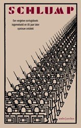 Schlump - verhalen en avonturen uit het leven van de onbekende musketier Emil Schulz, bijgenaamd 'Schlump', door hemzelf verteld