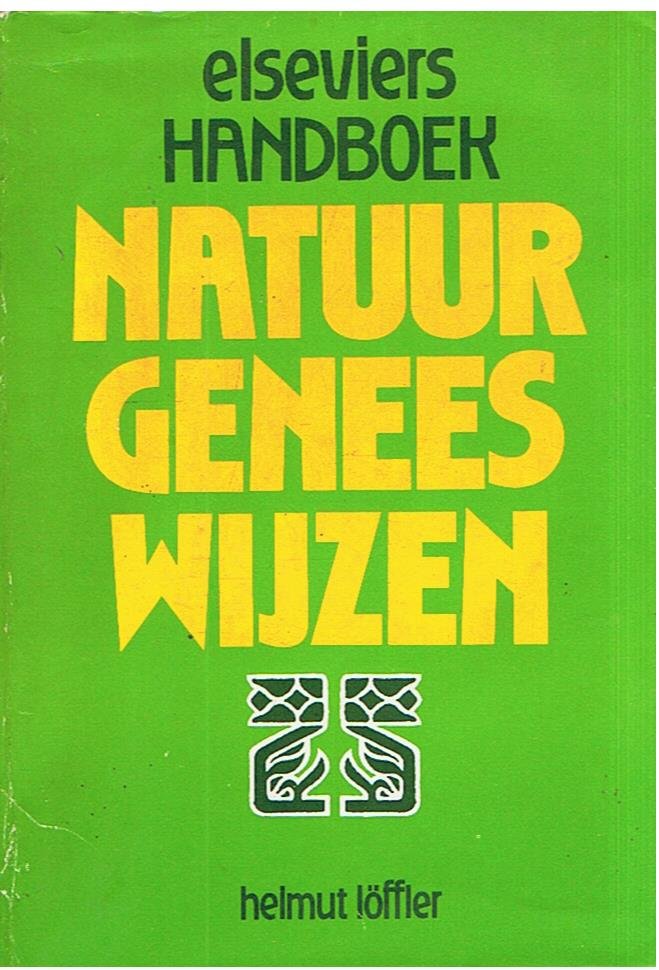 Löffler, Helmut - Elseviers Handboek Natuurgeneeswijzen