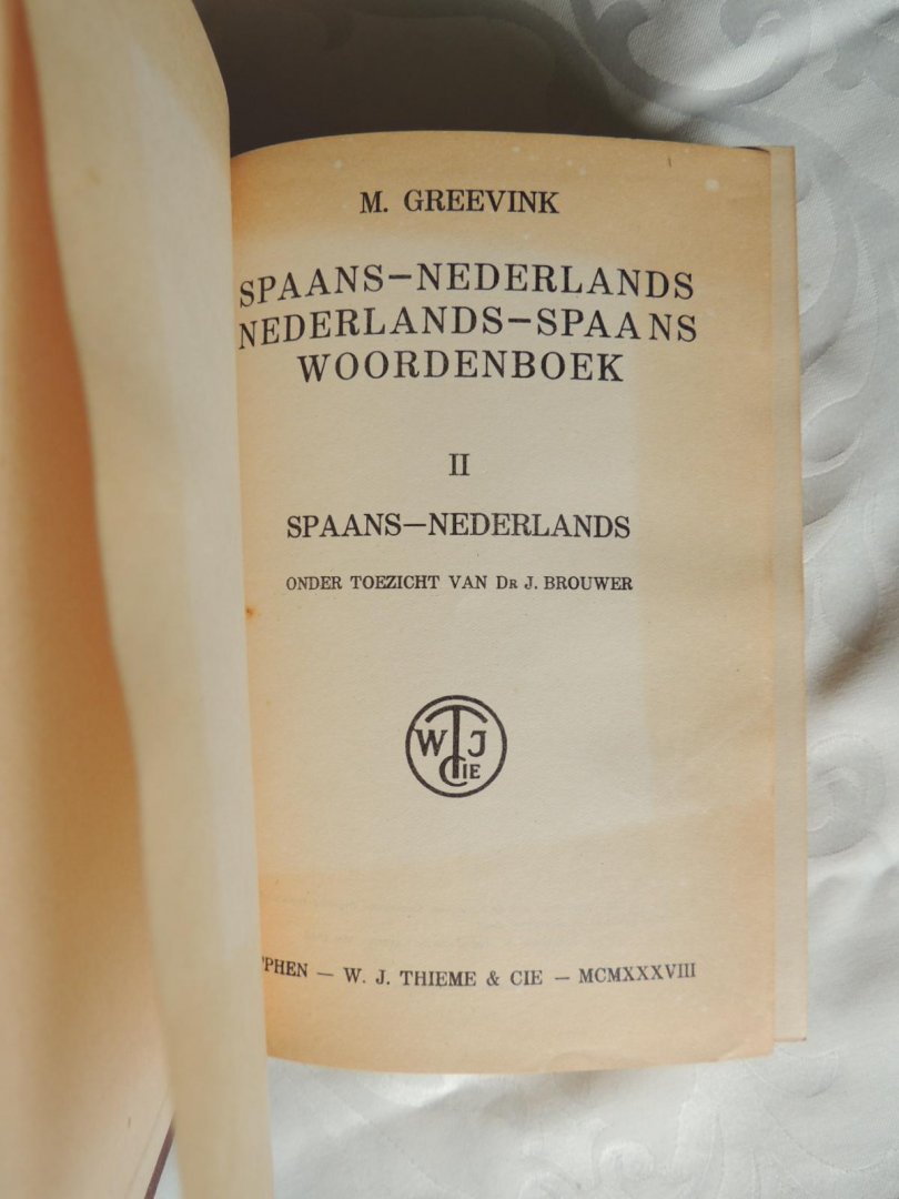 Greevink, M. - Brouwer, Dr. J - Spaans Woordenboek. Deel I + II. Spaans - Nederlands. COMPLETE SET