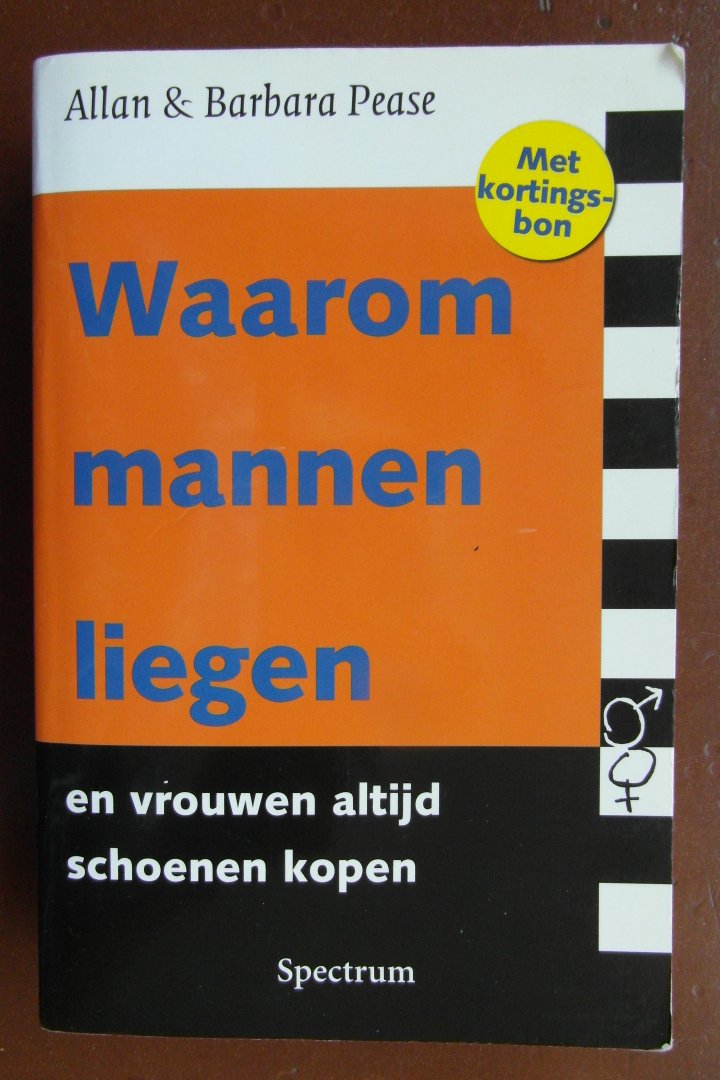 Pease, A. - Waarom mannen liegen en vrouwen altijd schoenen kopen