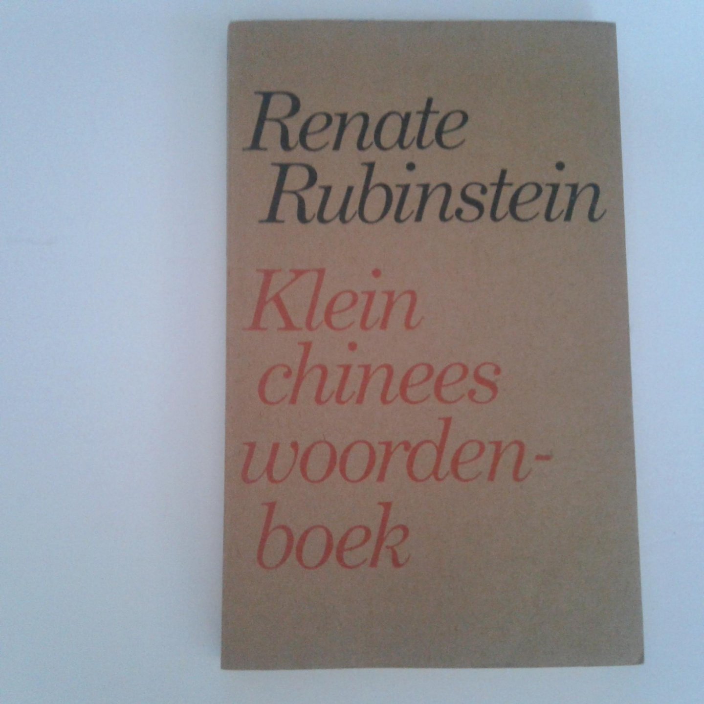 Rubinstein, Renate - Klein chinees woordenboek