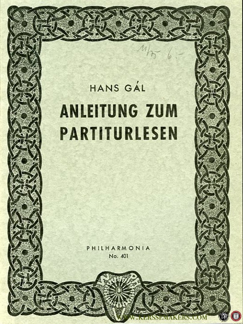 GAL, Hans - Anleitung zum Partiturlesen