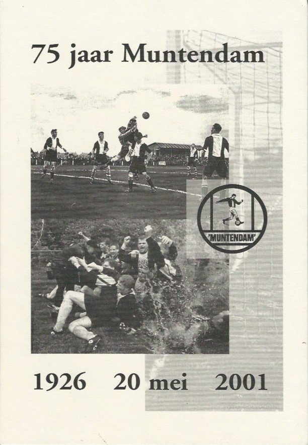 BODDEMA, NANTKO - 75 Jaar Muntendam -1926-2001