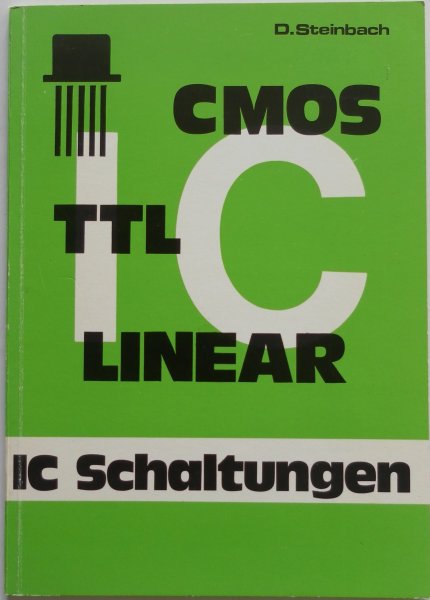 Steinbach D - CMOS TTL Linear ic Schaltungen