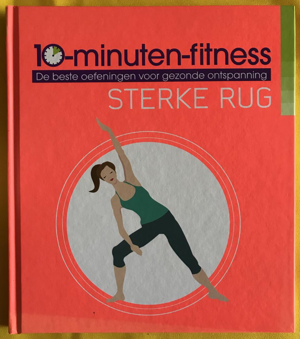 Polster, Robert S. & Traczinsky, Christa G. - 10-minuten-fitness: Sterke rug / De beste oefeningen voor gezonde ontspanning / druk 1