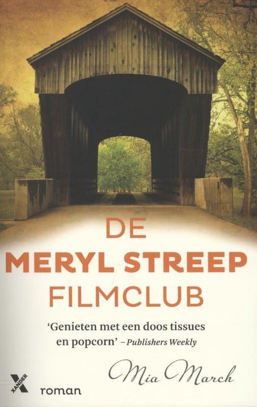 March, Mia - De Meryl Streep filmclub