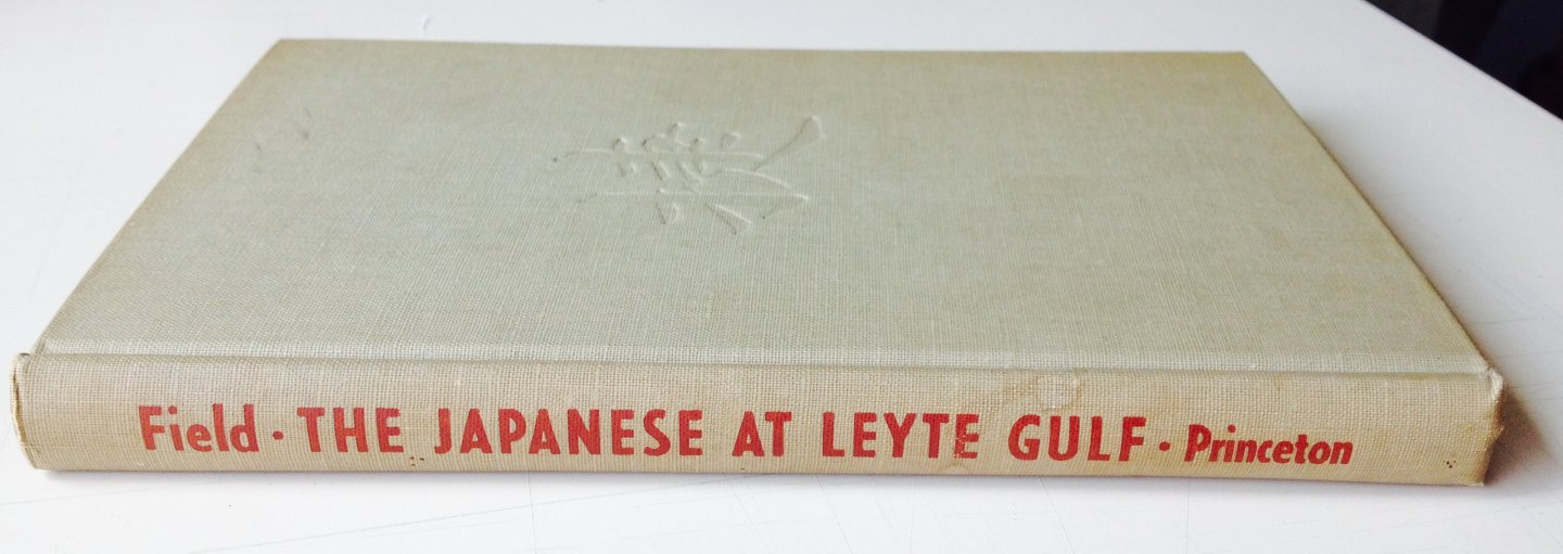Field, James. A. - The Japanese at Leyte Gulf. The Sho Operation.
