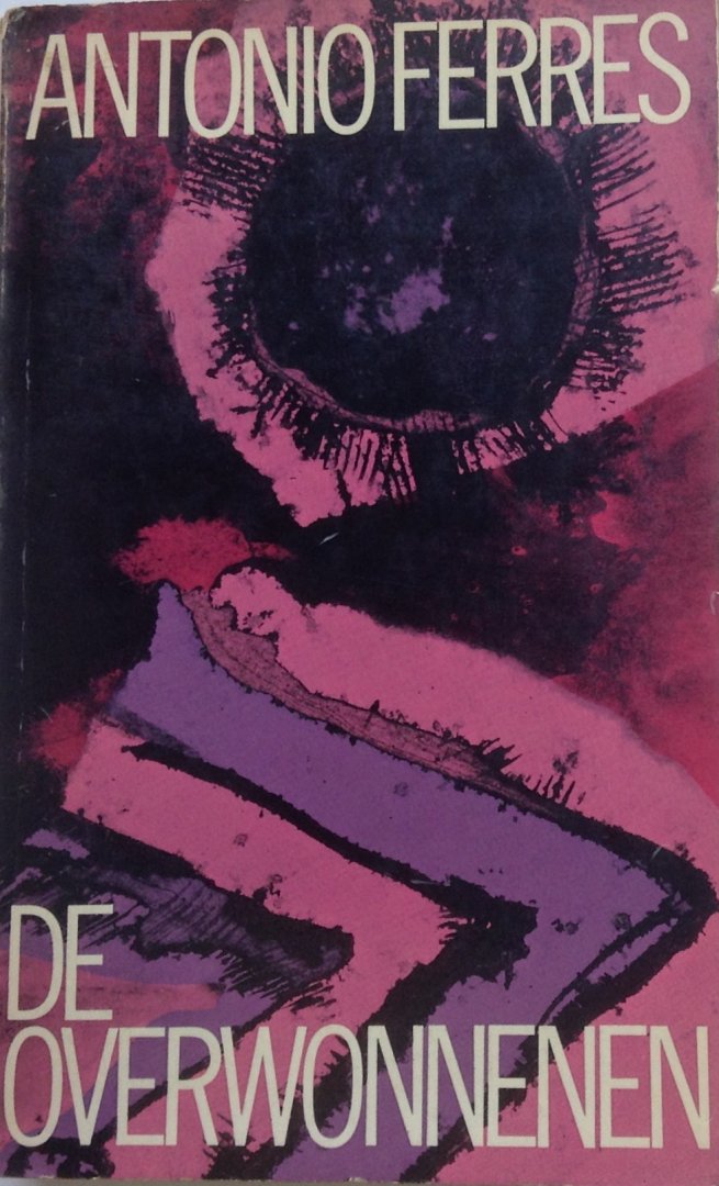 Ferres, Antonio - De overwonnenen