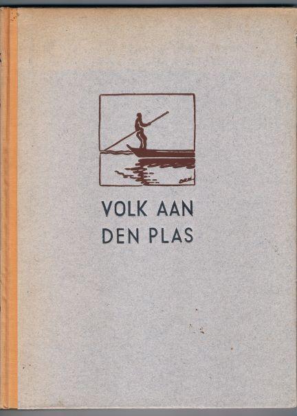Dorhout, U.G. - Volk aan den plas, een boek van de Friesche meren